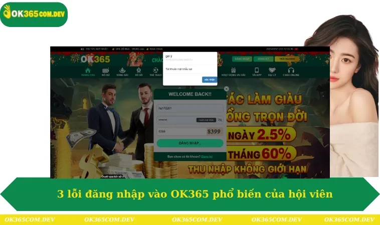 3 lỗi đăng nhập vào OK365 phổ biến của hội viên
