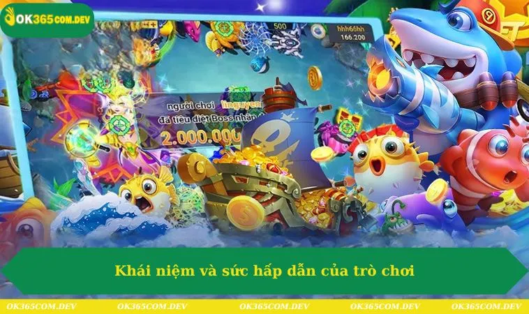 Khái niệm và sức hấp dẫn của trò chơi