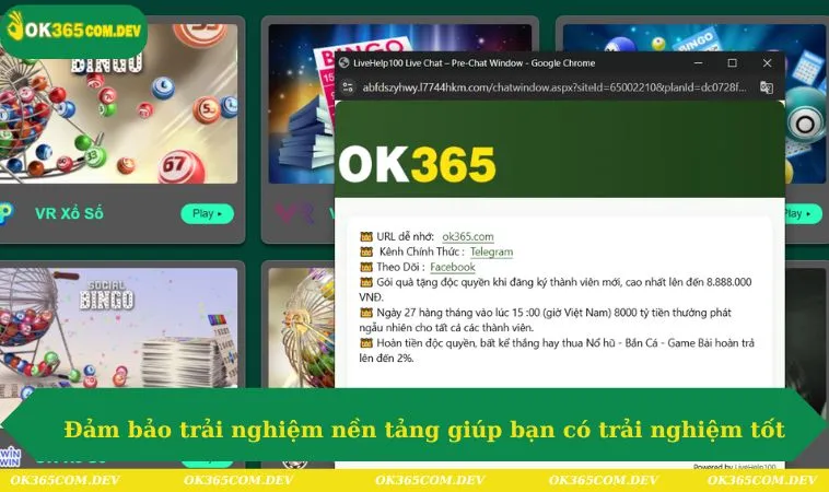 Xổ Số OK365 267 Đảm bảo trải nghiệm nền tảng giúp bạn có trải nghiệm tốt