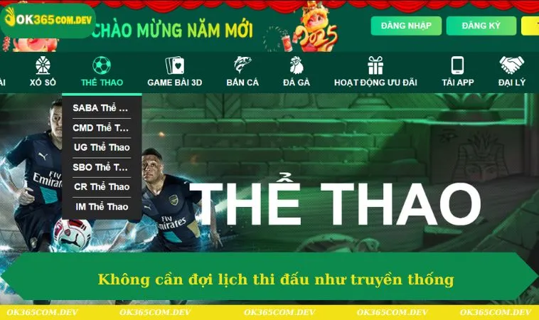 Không cần đợi lịch thi đấu như truyền thống