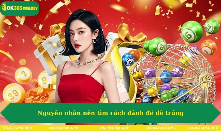 Nguyên nhân nên tìm cách đánh đề dễ trúng