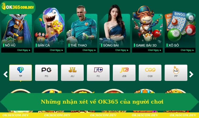 Những nhận xét về OK365 của người chơi