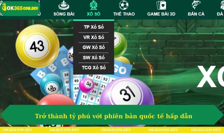 Xổ Số OK365 267 Trở thành tỷ phú với phiên bản quốc tế hấp dẫn